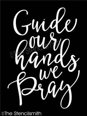 4050 - guide our hands we pray - The Stencilsmith