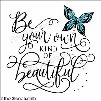 4051 - be your own kind of beautiful - The Stencilsmith