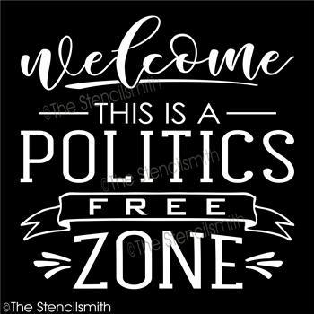 4093 - Welcome this is a POLITICS FREE ZONE - The Stencilsmith