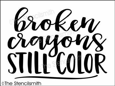 4095 - broken crayons STILL COLOR - The Stencilsmith