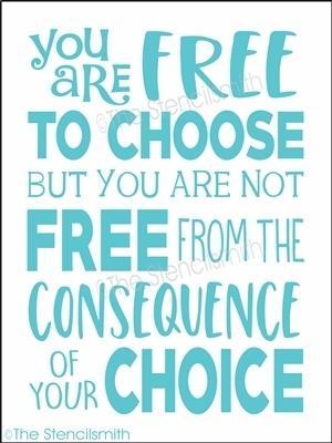 4098 - you are free to choose but - The Stencilsmith