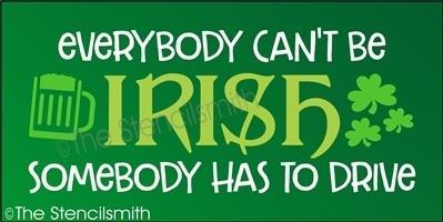 4182 - Everybody can't be IRISH - The Stencilsmith