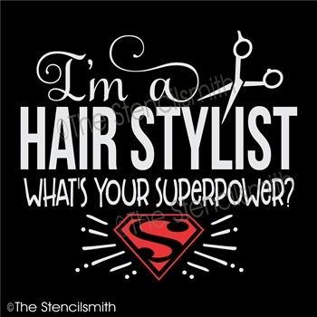4259 - I'm a HAIR STYLIST - The Stencilsmith