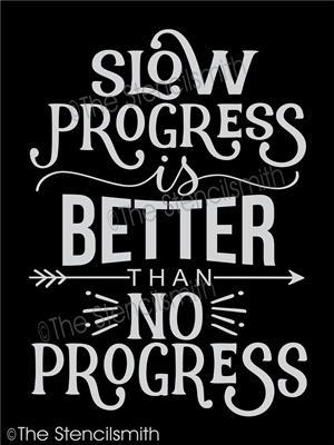 4345 - Slow Progress is better than - The Stencilsmith