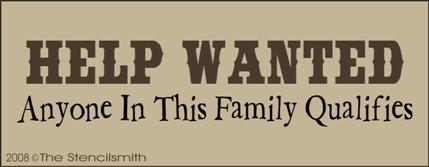 440 - Help Wanted ...Family Qualifies - The Stencilsmith