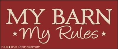 444 - My Barn My Rules - The Stencilsmith