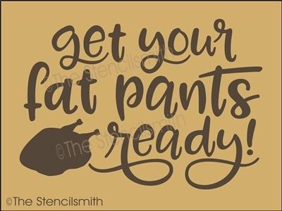 4521 - get your fat pants ready - The Stencilsmith