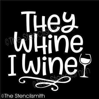 4590 - they whine I wine - The Stencilsmith