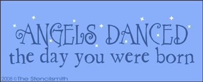 462 - Angels danced the day you were born - The Stencilsmith