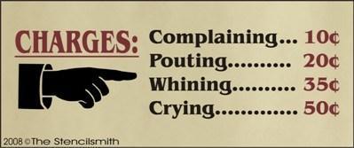 465 - CHARGES - whining complaining - The Stencilsmith