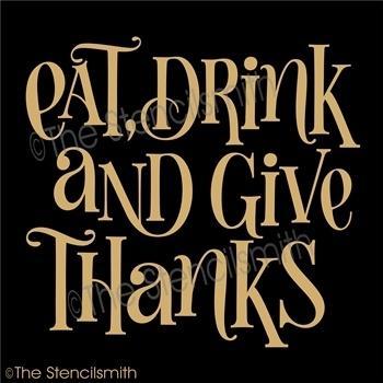 4686 - eat drink and give thanks - The Stencilsmith
