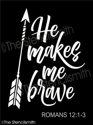 4879 - He makes me brave - The Stencilsmith
