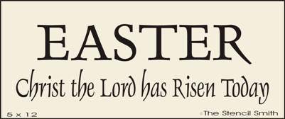 EASTER Christ the Lord has Risen Today - The Stencilsmith
