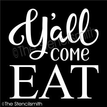 4928 - Y'all come EAT - The Stencilsmith