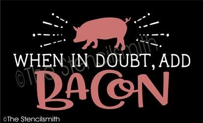 4950 - when in doubt add Bacon - The Stencilsmith
