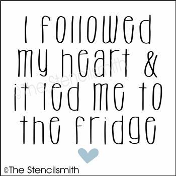 4979 - I followed my heart - The Stencilsmith