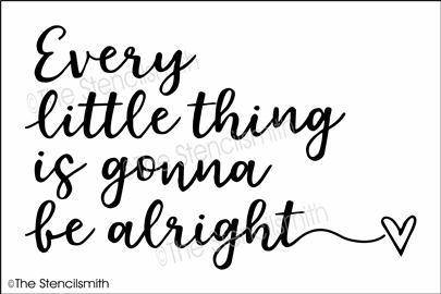 5069 - every little thing is gonna - The Stencilsmith