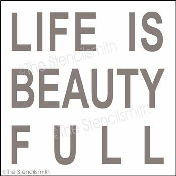 5175 - Life is BEAUTY FULL - The Stencilsmith