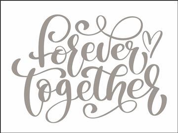 5269 - forever together - The Stencilsmith