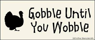 Gobble Until You Wobble - The Stencilsmith