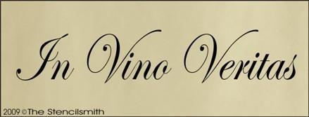533 - In Vino Veritas - In Wine There Is Truth - The Stencilsmith
