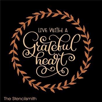 5397 - Live with a Grateful Heart - The Stencilsmith