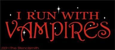 582 - I run with Vampires - The Stencilsmith