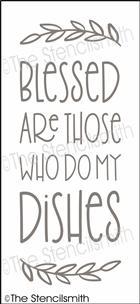 5838 - blessed are those who do my dishes - The Stencilsmith