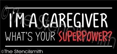 5866 - I'm a CAREGIVER what's your superpower - The Stencilsmith