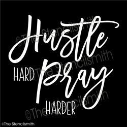 5881 - Hustle hard Pray harder - The Stencilsmith