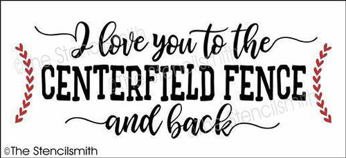 5896 - I love you to the centerfield - The Stencilsmith
