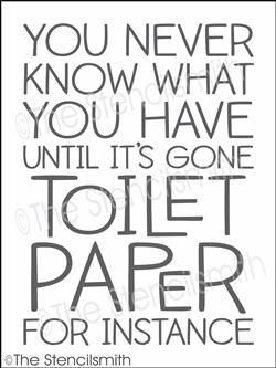 6022 - You never know what you have ... toilet paper - The Stencilsmith