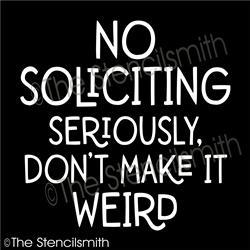 6038 - No soliciting seriously don't - The Stencilsmith