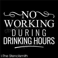 6119 - No working during drinking hours - The Stencilsmith