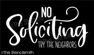 6126 - No Soliciting try the neighbors - The Stencilsmith