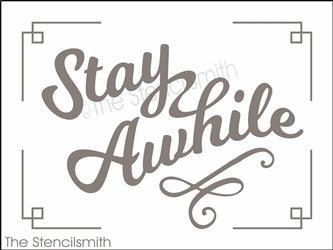 6140 - stay awhile - The Stencilsmith