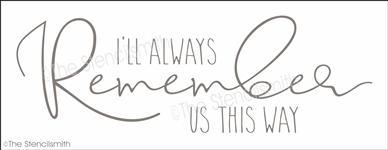 6194 - I'll always remember us this way - The Stencilsmith