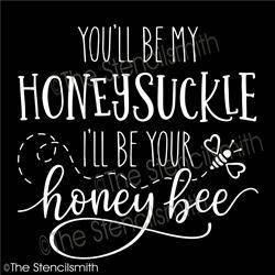 6251 - You'll be my honeysuckle - The Stencilsmith