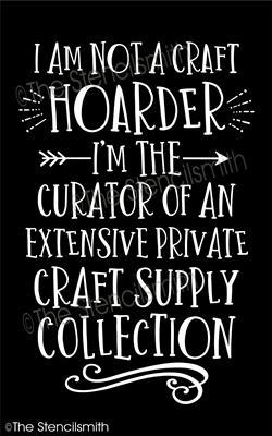 6375 - I am not a craft hoarder - The Stencilsmith