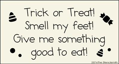 Trick or Treat! Smell my Feet! - The Stencilsmith