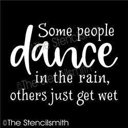 6474 - some people dance in the rain - The Stencilsmith