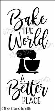6531 - Bake the world a better place - The Stencilsmith