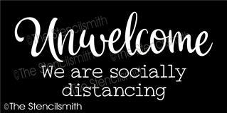 6716 - Unwelcome we are socially distancing - The Stencilsmith