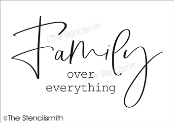 7255 - Family over everything - The Stencilsmith