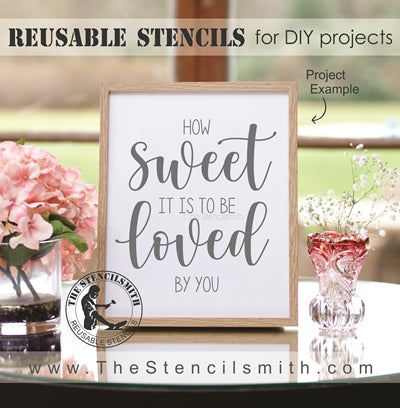 7342 - how sweet it is to be loved - The Stencilsmith
