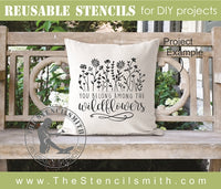 7356 - You belong among the wildflowers - The Stencilsmith