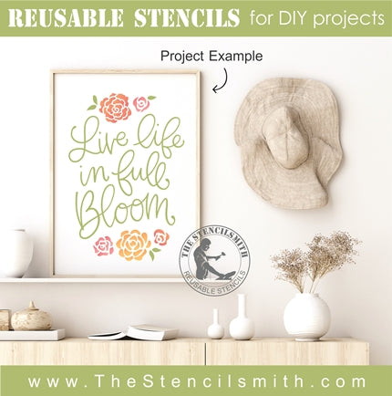 7432 - live life in full bloom - The Stencilsmith