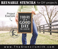 7481 - Today is a good day - The Stencilsmith