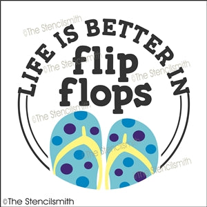 7506 - Life is better in flip flops - The Stencilsmith