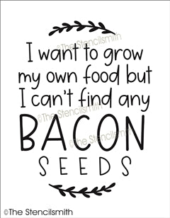 7530 - I want to grow my own food ...bacon seeds - The Stencilsmith